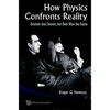 How Physics Confronts Reality - Paperback