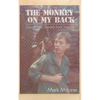 The Monkey on my Back: Dispatches from the Vietnam Trenches - Paperback