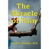 The Miracle of Pain - Paperback