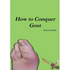 How to Conquer Gout - Paperback