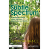 The Subtle Spectrum: An Honest Account of Autistic Discovery, Relationships and Identity - Paperback