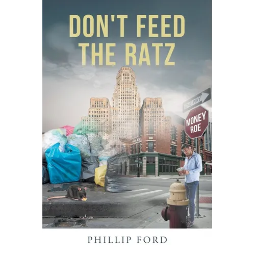 Don't Feed The Ratz - Paperback