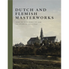 Dutch and Flemish Masterworks from the Rose-Marie and Eijk Van Otterloo Collection: A Supplement to Golden - Hardcover