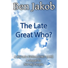 The Late Great Who?: A Historic Fiction 1987 - 1999 - Paperback