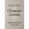 Christian Gnosis - Paperback