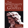 The Spirituality of the Gospels - Paperback