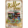 Killer Spring - Paperback
