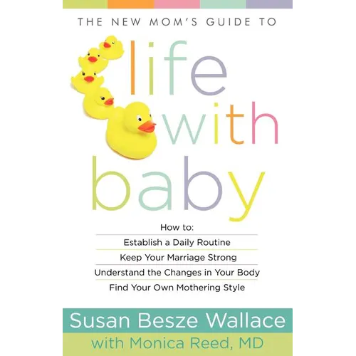 New Mom's Guide to Life with Baby - Paperback