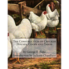 The Construction of Chicken Houses, Coops and Yards - Paperback