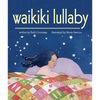 Waikiki Lullaby - Board Book