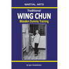 Traditional Wing Chun - Wooden dummy training - Paperback