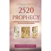 William Miller's 2520 Prophecy: A comprehensive and detailed research exposing the errors of the 2520 prophecy - Paperback