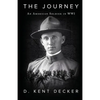 The Journey: An American Soldier in WWI - Paperback