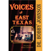 Voices of East Texas - Paperback