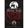 Butcher, Baker, Vampire Slayer: A Retelling of Shakespeare's Twelfth Night - Paperback