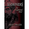 Maimonides: The Exceptional Mind - Paperback