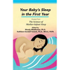 Your Baby's Sleep in the First Year: Excerpt from The Science of Mother-Infant Sleep - Paperback