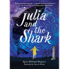 Julia and the Shark - Hardcover