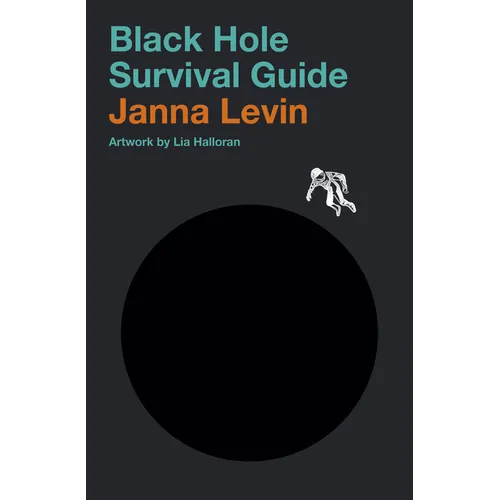 Black Hole Survival Guide - Hardcover