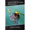 Plant Life in Field and Garden - Paperback