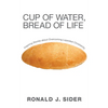 Cup of Water, Bread of Life - Paperback