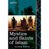 Mystics and Saints of Islam - Paperback
