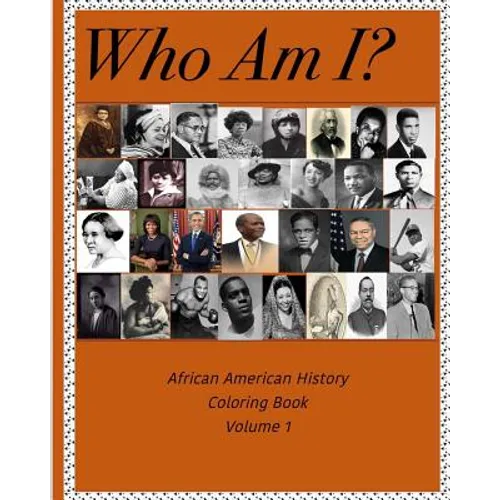 Who Am I? - African American History Coloring Book - Paperback