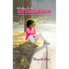 Waiting for the Ice Cream Man: How I Found True Love through The Power Of A Simple Prayer - Paperback
