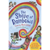 The Shape of Rainbows - Paperback