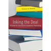 Inking the Deal: A Guide for Successful Academic Publishing - Paperback
