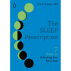 The Sleep Prescription: Seven Days to Unlocking Your Best Rest - Paperback