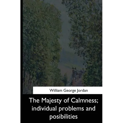 The Majesty of Calmness: individual problems and posibilities - Paperback