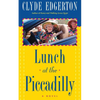 Lunch at the Piccadilly - Paperback