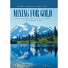 Mining for Gold: Essays Exploring the Relevancy of Torah in the Modern World - Hardcover