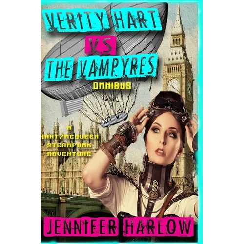 Verity Hart Vs. The Vampyres Omnibus - Paperback