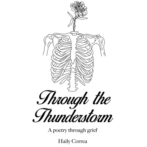 Through the Thunderstorm: A poetry through grief - Hardcover