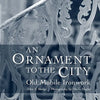 An Ornament to the City: Old Mobile Ironwork - Hardcover