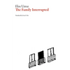 The Family Interrupted - Paperback