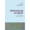 Pentecostalism in Context - Paperback