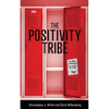 The Positivity Tribe - Paperback
