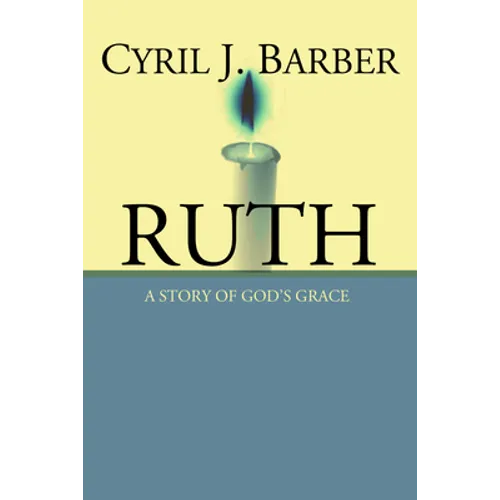 Ruth: A Story of God's Grace - Paperback