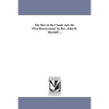 The Bow in the Cloud: and, the First Bereavement. by Rev. John R. Macduff ... - Paperback