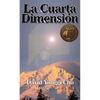 La cuarta dimensi��n - Paperback