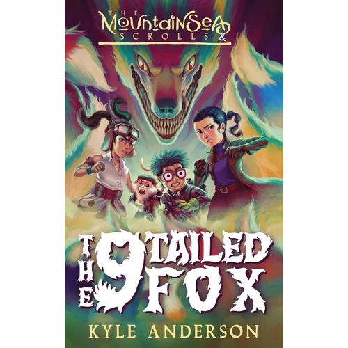 The MountainSea Scrolls & The 9 Tailed Fox - Hardcover