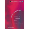 The Sevenfold Yes: Affirming the Goodness of Our Deepest Desires - Paperback