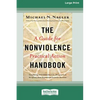 The Nonviolence Handbook: A Guide for Practical Action [Standard Large Print 16 Pt Edition] - Paperback