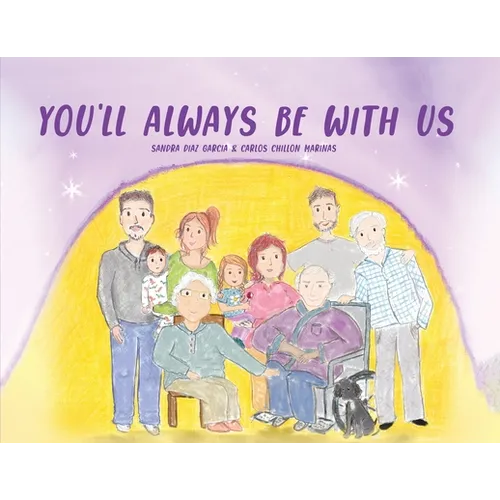 You'll Always Be With Us - Paperback