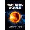 Raptured Souls: The Dawn of Tribulation - Paperback