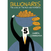 Billionaires: The Lives of the Rich and Powerful - Paperback