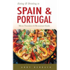 Eating & Drinking in Spain and Portugal: Spanish and Portuguese Menu Translators and Restaurant Guide - Paperback